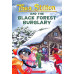 THEA STILTON AND THE BLACK FOREST BURGLARY by ''Thea Stilton''